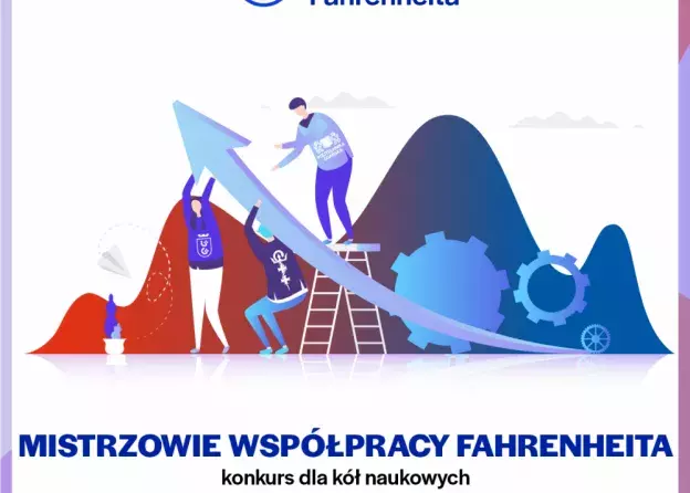 Konkurs dla kół naukowych "Mistrzowie współpracy Fahrenheita"