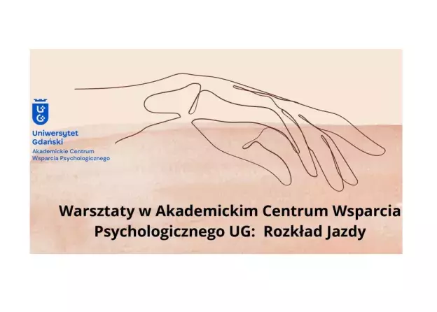 Warsztaty w Akademickim Centrum Wsparcia Psychologicznego UG: Rozkład Jazdy