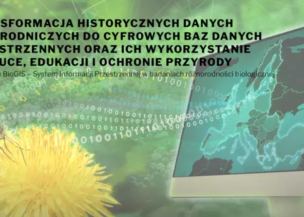 VIII Forum BioGIS - System Informacji Przestrzennej w badaniach różnorodności biologicznej
