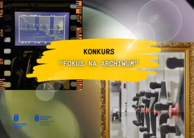 Konkurs Fokus na Archiwum