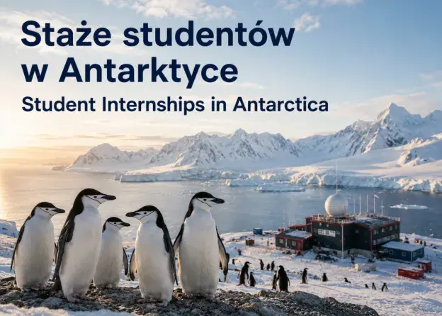Staże studentów w Antarktyce/Student Internships…