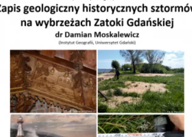 Otwarte spotkanie naukowe i wykład pt. "Zapis geologiczny historycznych sztormów na wybrzeżach…